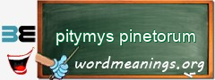 WordMeaning blackboard for pitymys pinetorum